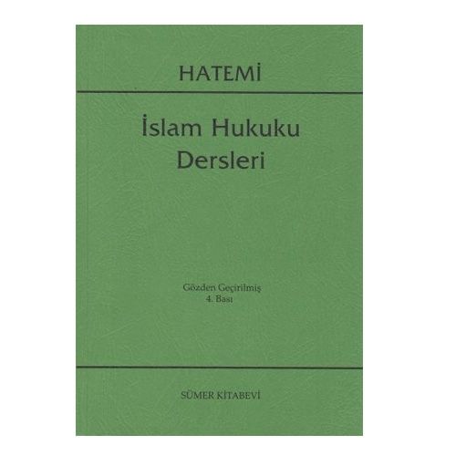 İslam Hukuku Dersleri - Hüseyin Hatemi