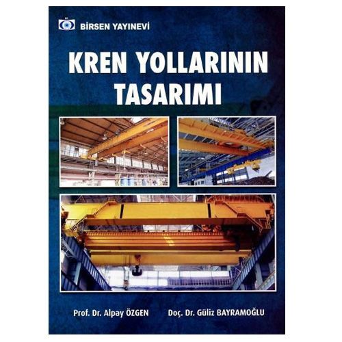 Kren Yollarının Tasarımı - Alpay Özgen, Güliz Bayramoğlu