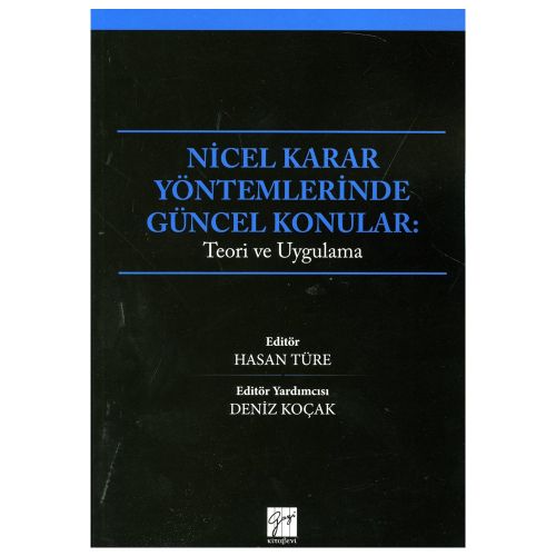 Nicel Karar Yöntemlerinde Güncel Konular - Hasan Türe