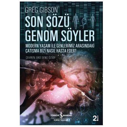 Son Sözü Genom Söyler - Greg Gibson