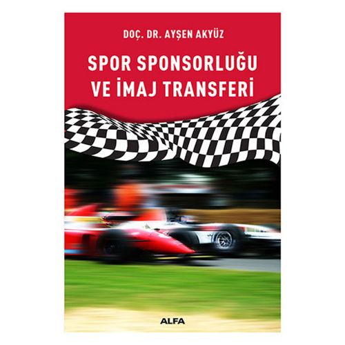 Spor Sponsorluğu ve İmaj Transferi - Ayşen Akyüz