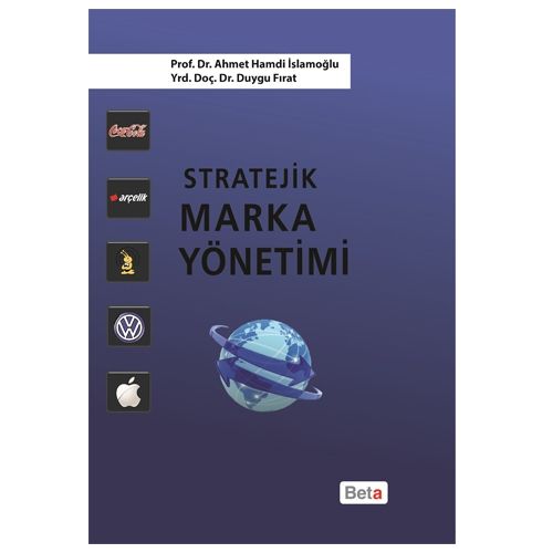 Stratejik Marka Yönetimi - A. Hamdi İslamoğlu, Duygu Fırat