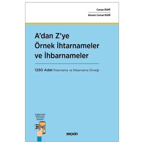 A\'dan Z\'ye Örnek İhtarnameler ve İhbarnameler - Canan Ruhi,Ahmet Cemal Ruhi