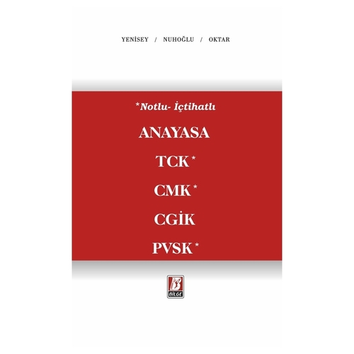 Anayasa TCK CMK CGİK PVSK - Feridun Yenisey, Ayşe Nuhoğlu, Salih Oktar