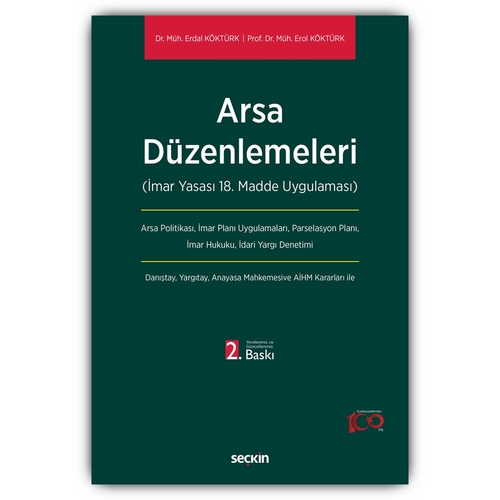 Arsa Düzenlemeleri - Erdal Köktürk, Erol Köktürk