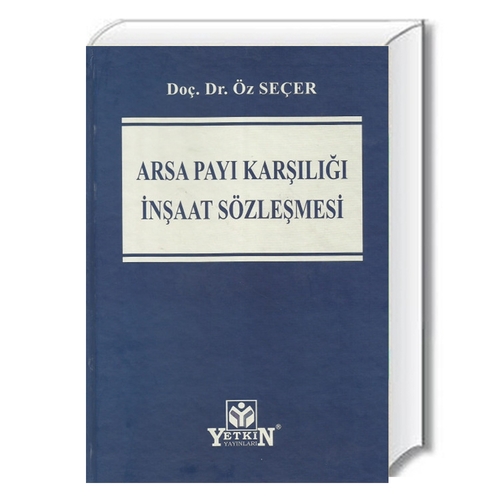 Arsa Payı Karşılığı İnşaat Sözleşmesi - Öz Seçer