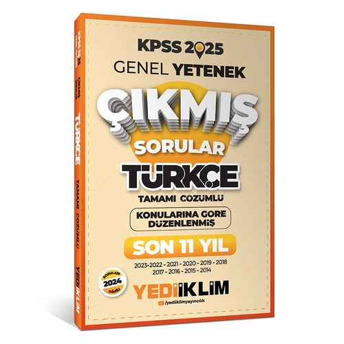 KPSS Genel Yetenek Lisans Türkçe Konularına Göre Son 11 Yıl Çıkmış Sorular Yediiklim Yayınları 2025
