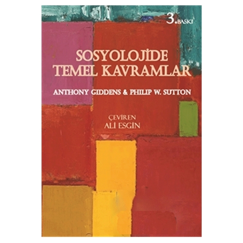 Sosyolojide Temel Kavramlar - Anthony Giddens, Philip W. Sutton