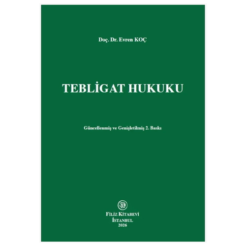 Tebligat Hukuku - Evren Koç