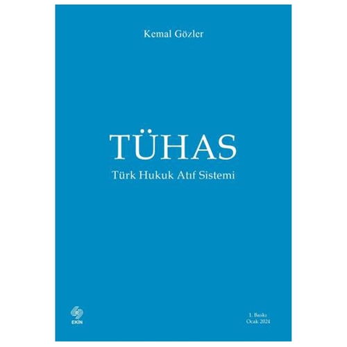TÜHAS Türk Hukuk Atıf Sistemi - Kemal Gözler