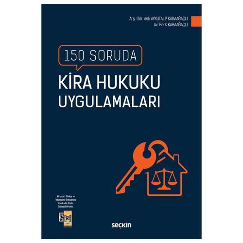 150 Soruda Kira Hukuku Uygulamaları - Berk Kabaağaçlı, Aslı Kabaağaçlı