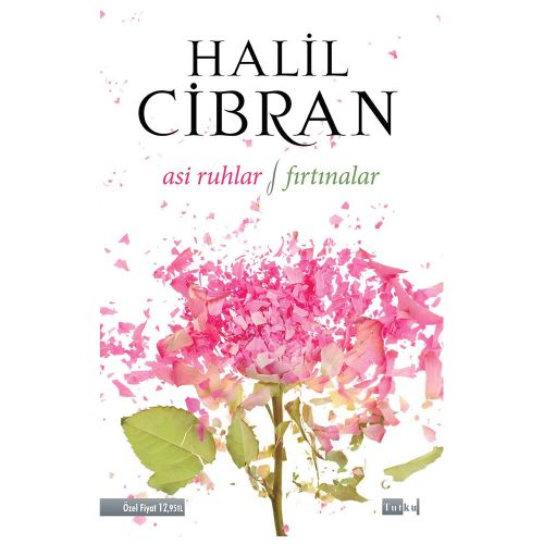 Asi Ruhlar, Fırtınalar - Halil Cibran