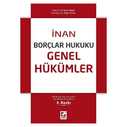 Borçlar Hukuku Genel Hükümler - Ali Naim İnan