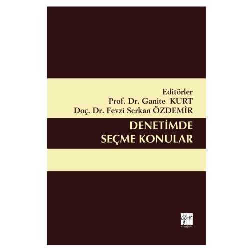 Denetimde Seçme Konular - Ganite Kurt, Fevzi Serkan Özdemir