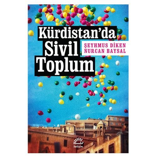 Kürdistan\'da Sivil Toplum - Nurcan Baysal, Şeyhmus Diken