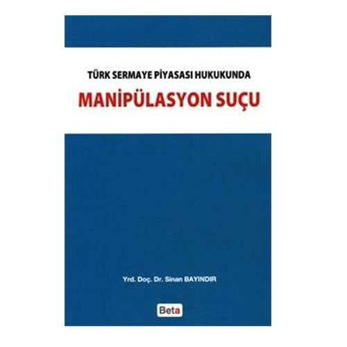 Manipülasyon Suçu - Sinan Bayındır