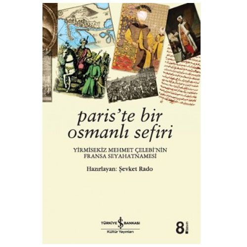 Paris’te Bir Osmanlı Sefiri - Şevket Rado