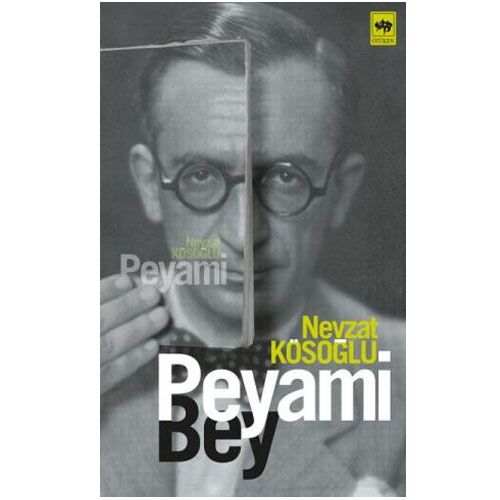 Peyami Bey - Nevzat Kösoğlu