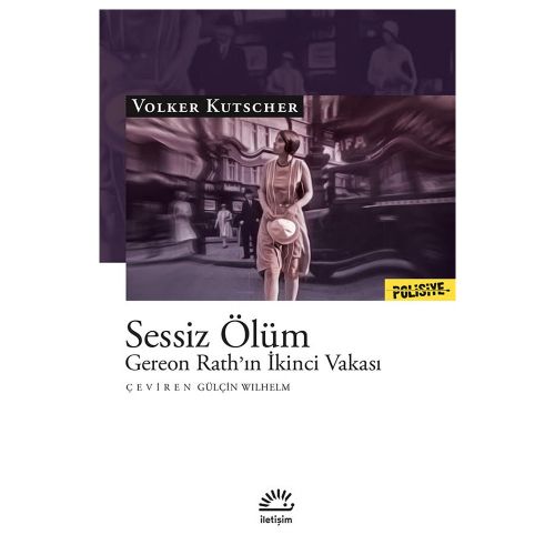 Sessiz Ölüm Gereon Rath’ın İkinci Vakası - Volker Kutscher