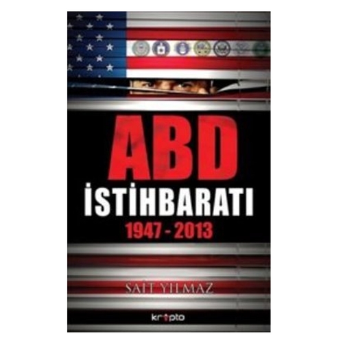 ABD İstihbaratı 1947-2014 - Sait Yılmaz