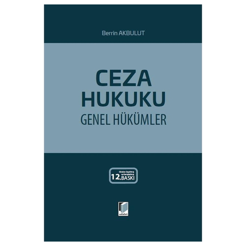 Ceza Hukuku Genel Hükümler - Berrin Akbulut