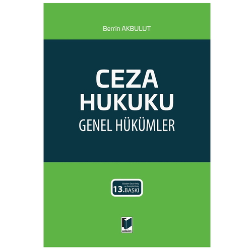 Ceza Hukuku Genel Hükümler - Berrin Akbulut