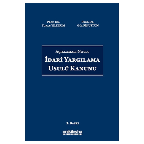 İdari Yargılama Usulü Kanunu - Gül Fiş Üstün, Turan Yıldırım