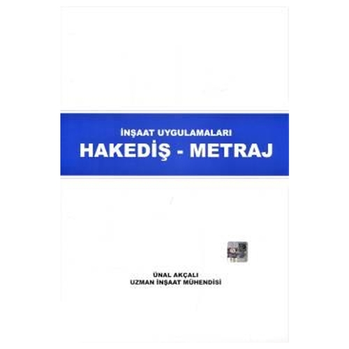 İnşaat Uygulamaları Hakediş Metraj - Ünal Akçalı