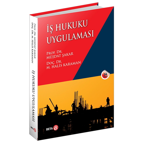 İş Hukuku Uygulaması - Müjdat Şakar