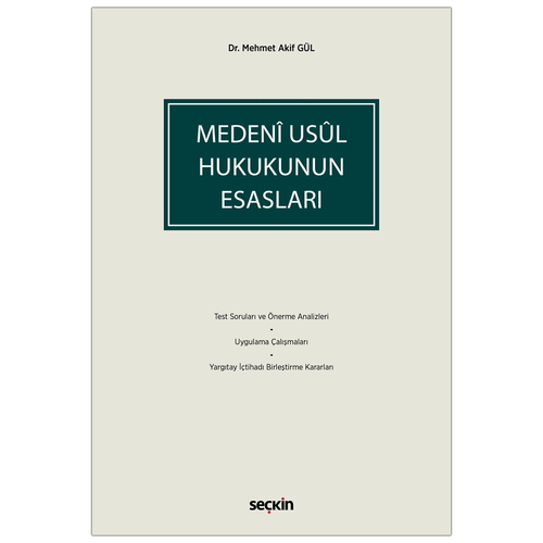 Medeni Usul Hukukunun Esasları - Mehmet Akif Gül