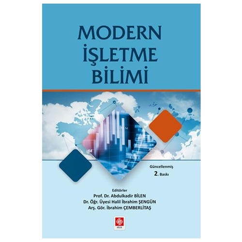 Modern İşletme Bilimi - Abdulkadir Bilen