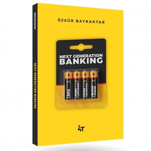 Next Generation Banking - Özgür Bayraktar
