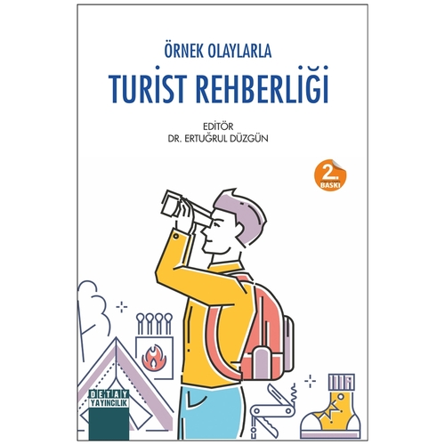 Örnek Olaylarla Turist Rehberliği - Ertuğrul Düzgün