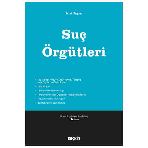 Suç Örgütleri - İzzet Özgenç