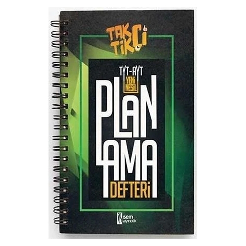 Taktikçi TYT AYT Yeni Nesil Planlama Defteri İsem Yayınları