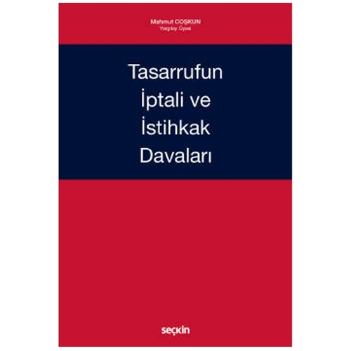 Tasarrufun İptali ve İstihkak Davaları - Mahmut Coşkun