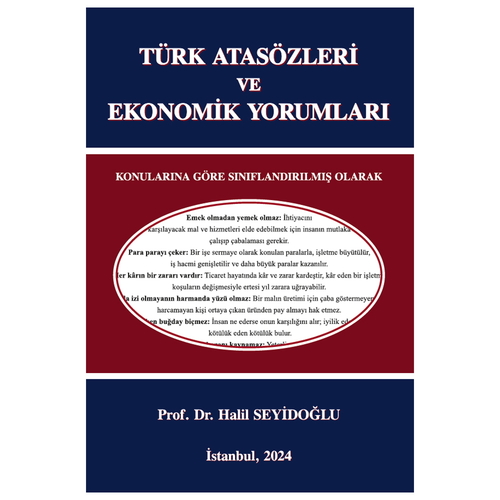 Türk Atasözleri ve Ekonomik Yorumları - Halil Seyidoğlu