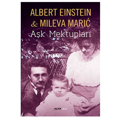 Aşk Mektupları - Albert Einstein, Mileva Maric