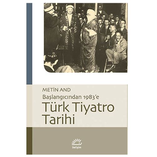 Başlangıcından 1983\'e Türk Tiyatro Tarihi - Metin And