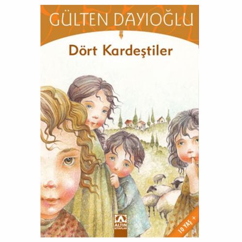 Dört Kardeştiler - Gülten Dayıoğlu