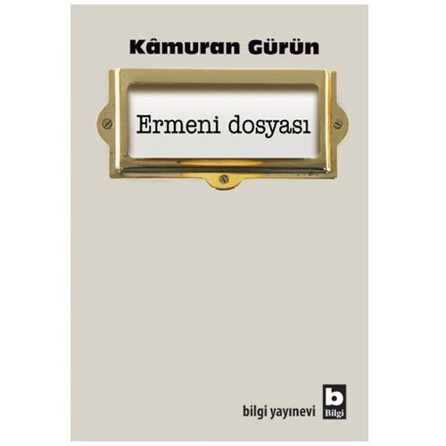 Ermeni Dosyası - Kamuran Gürün
