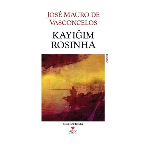 Kayığım Rosinha - Jose Mauro de Vasconcelos
