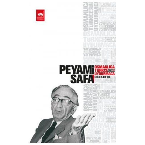 Osmanlıca, Türkçe, Uydurmaca Objektif 1 - Peyami Safa