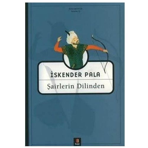 Şairlerin Dilinden - İskender Pala