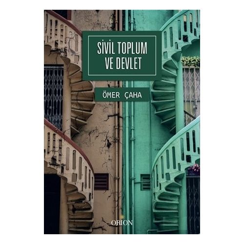 Sivil Toplum ve Devlet - Ömer Çaha