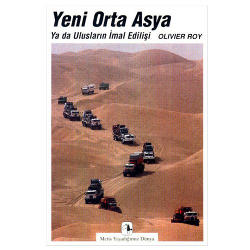 Yeni Orta Asya - Olivier Roy