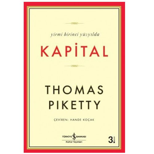Yirmi Birinci Yüzyılda Kapital - Thomas Piketty
