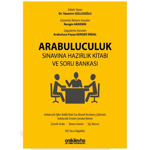 Arabuluculuk Sınavına Hazırlık Kitabı ve Soru Bankası - Rengin Akkemik, Yasemin Güllüoğlu Altun