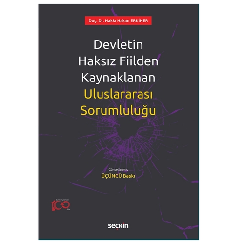 Devletin Haksız Fiilden Kaynaklanan Uluslararası Sorumluluğu - Hakkı Hakan Erkiner
