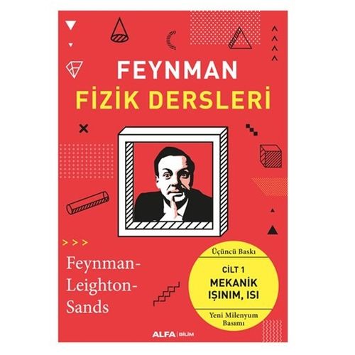 Feynman Fizik Dersleri: Cilt 1 - Mekanik Işınım Isı - Richard P. Feynman